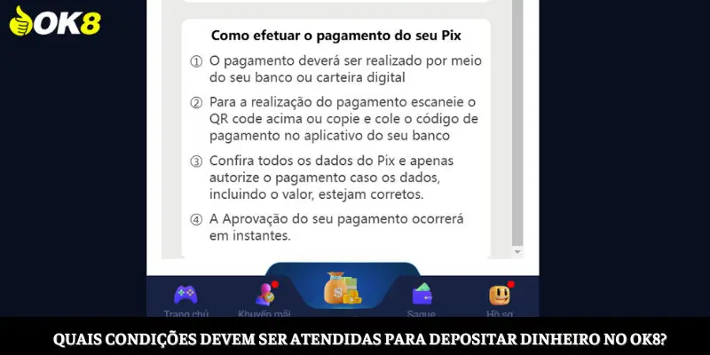 Que condições devem ser cumpridas ao depositar OK8?